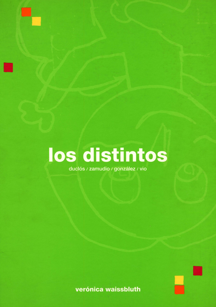 Los Distintos. Duclos / Zamudio / González / Vio